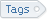 Tags